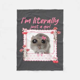 Coquette I'm Literally Just A Girl Funny Sad Hamst Fleece Blanket
