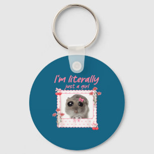 Coquette I'm Literally Just A Girl Funny Sad Hamst Keychain