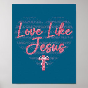 Coquette Love Like Jesus Valentine's Day Heart Chr Poster