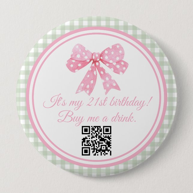 Coquette Pink Bow 21st Birthday Buy a Drink Button (Front)