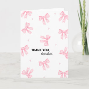 Coquette pink bow teacher thankyou Appreciation Card
