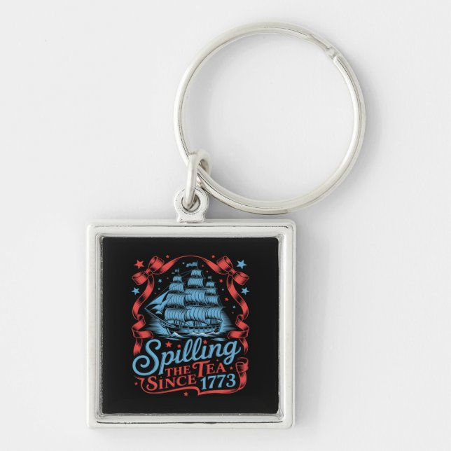 Coquette Spilling The Tea Since 1773 4Th Of July Keychain (Front)