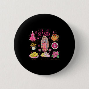 Coquette Tis The Season Mexican Christmas Spanish Button