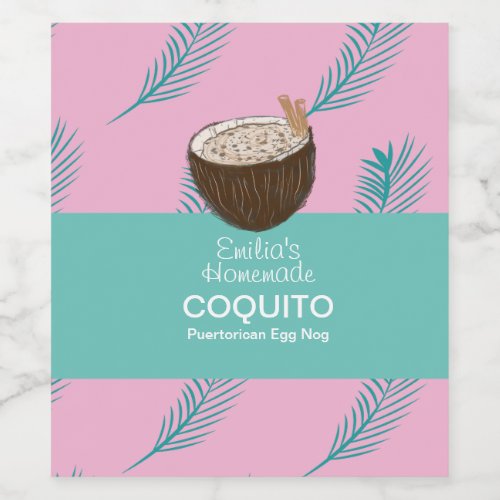 Coquito Recipe Drink Palm Leaf Coconut Egg Nog  Wi Wine Label