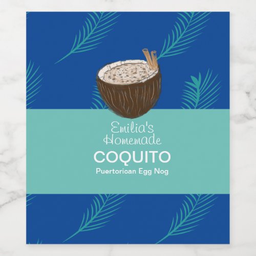 Coquito Recipe Drink Palm Leaf Coconut Egg Nog  Wine Label