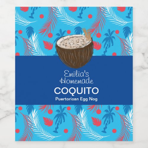 Coquito Recipe Drink Palm Trees Egg Nog Blue Wine Label