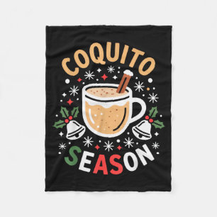 Coquito Season For Holiday Enthusiasts And Christm Fleece Blanket