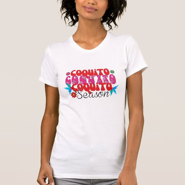 Coquito Season, national coquito day T-Shirt (Front)