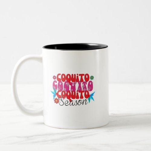 Coquito Season national coquito day Two_Tone Coffee Mug