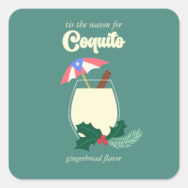 Coquito Season  Square Sticker (Front)