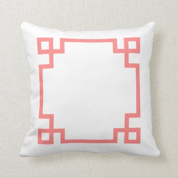 Coral And White Greek Key Throw Pillow by cardeddesigns at Zazzle
