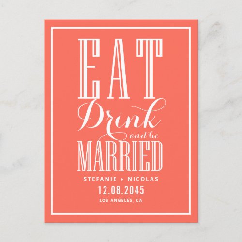 Coral Eat Drink and Be Married Save the Date Announcement Postcard