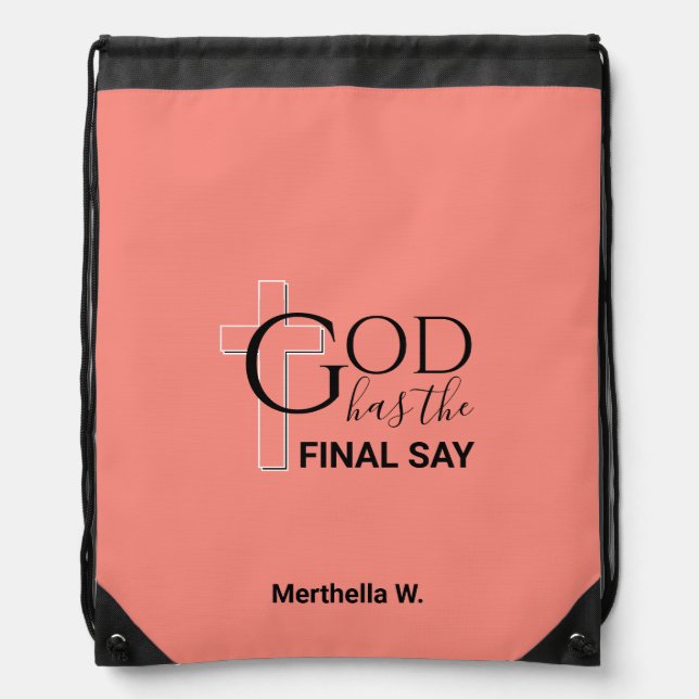 Coral GOD HAS THE FINAL SAY Personalized Christian Drawstring Bag (Front)