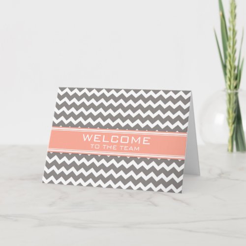 Coral Gray Chevron Employee Welcome to the Team Card