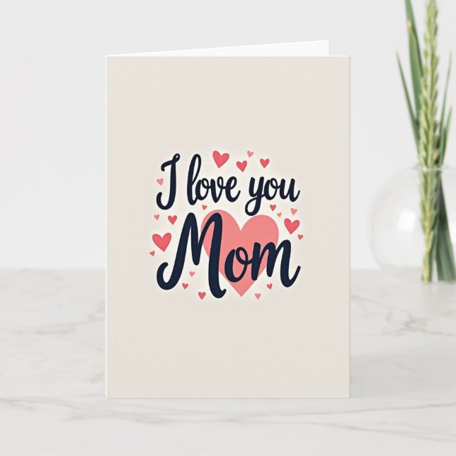 Coral Heart I Love You Mom Card (Front)