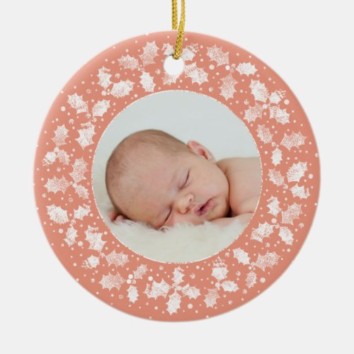 Coral Holly Wreath Babys First Christmas Photo Ceramic Ornament