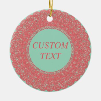 Coral & Mint Green Lace Ornament by ComicDaisy at Zazzle
