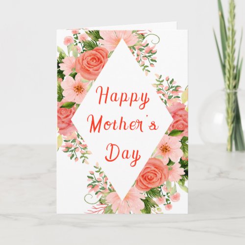 Coral Pink Red Roses Floral Happy Mothers Day Card