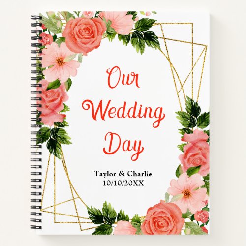 Coral Pink Red Roses Floral Wedding Planner Notebook