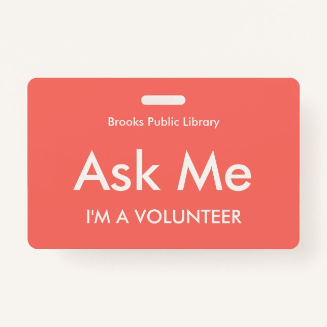 Coral Red Ask Me Badge for Volunteers (Front)