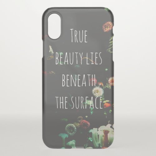 Coral Reef Inspirational Beneath Surface Quote  iPhone X Case