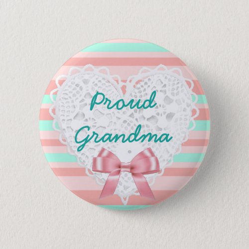 Coral  Teal Proud Grandma Baby Shower Button