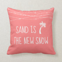 Coral Tropical Sand is the New Snow Palm Tree Throw Pillow