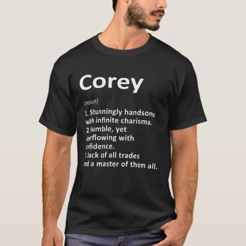 Corey Definition Personalized Name Funny Birthday  T_Shirt