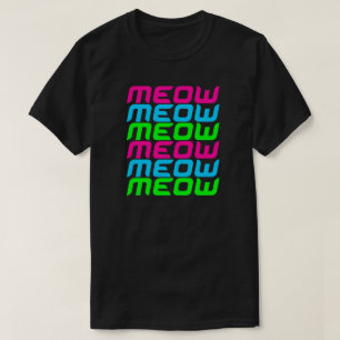 Corey Tiger 80s Meow Meow Meow Meow Meow Meow T-Shirt