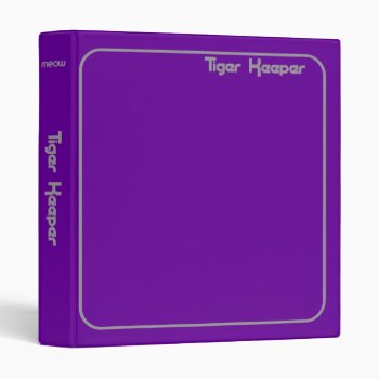 Corey Tiger 80s Style Tiger Keeper Purple & White 3 Ring Binder by COREYTIGER at Zazzle