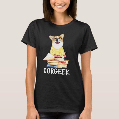 Corgeek Cute Corgi Geek Book Readers Bookworm Dog T_Shirt
