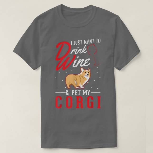 Corgi And Wine  T-Shirt (Design Front)