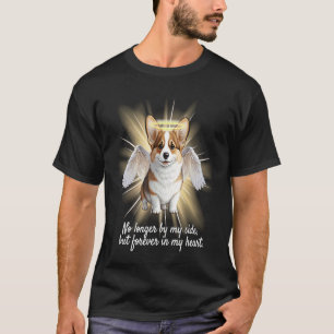 Corgi Angel Dog In Memory Forever In My Heart T-Shirt