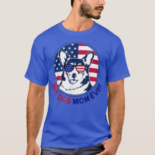 Corgi Best Dog Mom Ever Retro USA American Flag T-Shirt