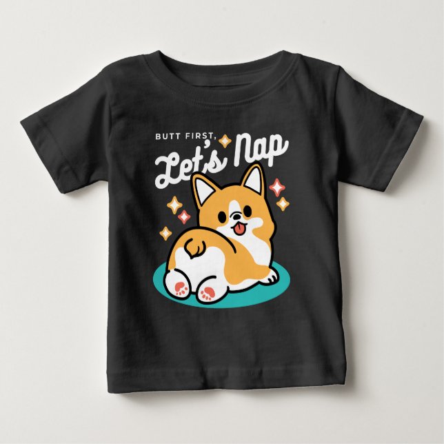 Corgi Butt and Nap Vibes – Cute Sleeping Dog Baby T-Shirt (Front)