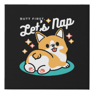 Corgi Butt and Nap Vibes – Cute Sleeping Dog Faux Canvas Print
