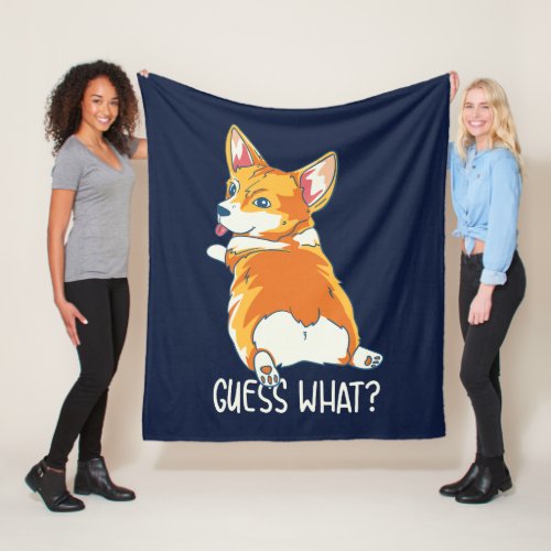 Corgi Butt Guess What Funny Dog Humor Fleece Blanket