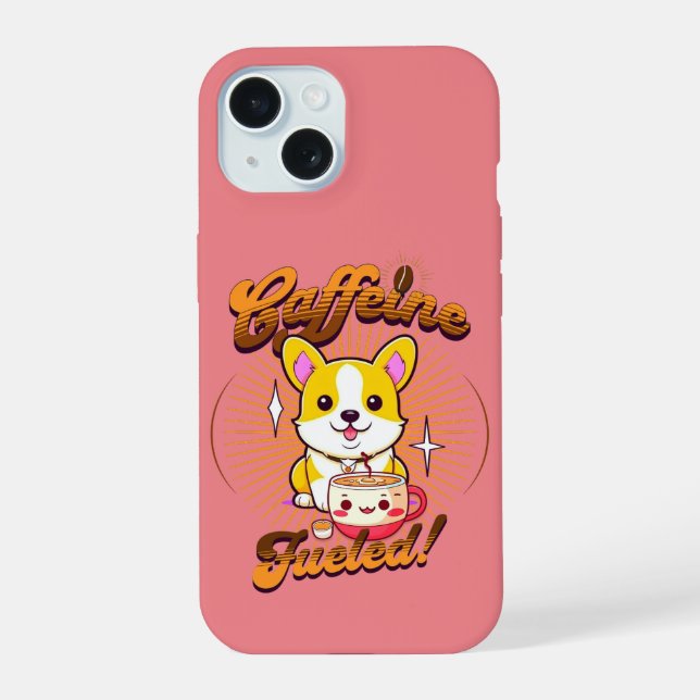 CORGI CAFFEINE FUELED! IPHONE CASE (Back)