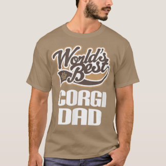 Corgi Dog Dad Fathers Day Gift  T-Shirt