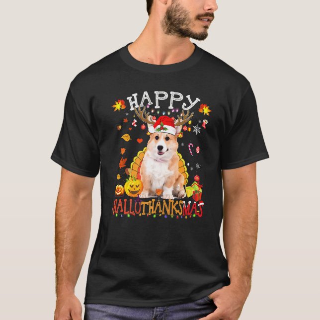 Corgi Dog Happy Hallothanksmas Halloween Thanksgiv T-Shirt (Front)