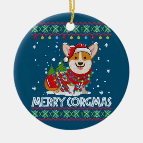 Corgi Dog Merry Corgmas Santa Corgi Ugly Christmas Ceramic Ornament