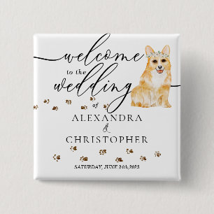 Corgi Dog Welcome to the wedding cutie Button