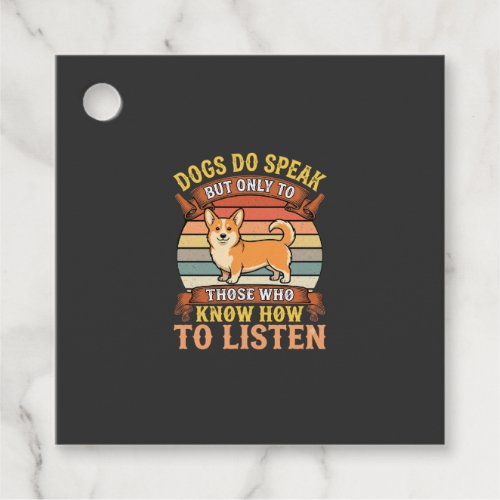 Corgi Dogs Do Speak Vintage Quote Favor Tags