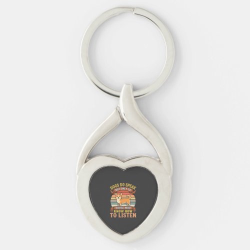 Corgi Dogs Do Speak Vintage Quote Keychain