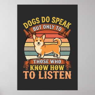 Corgi Dogs Do Speak Vintage Quote Poster