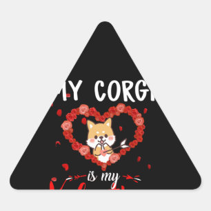 Corgi Gift My Corgi Is My Valentine Triangle Sticker
