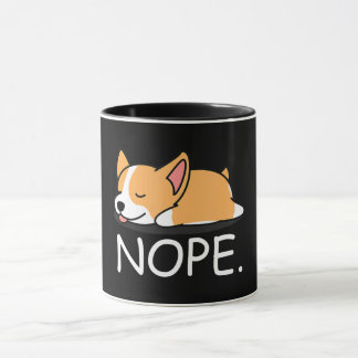 Corgi Gift | Nope Lazy Corgi Dog - Nope Not Today Mug