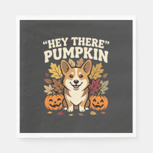 Corgi Halloween Hey There Pumpkin Design Napkins