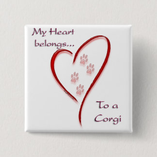 Corgi Heart Belongs Pinback Button