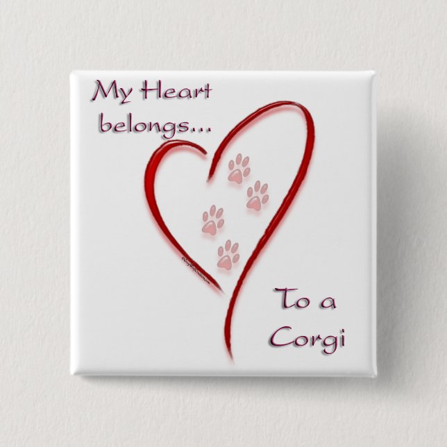 Corgi Heart Belongs Pinback Button (Front)